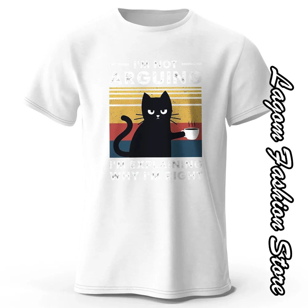 Summer Men I Am Not Arguing Black Cat T-Shirt Fashion Cotton Tops Tees Male Vintage Short Sleeve Clothing Casual Streetwear