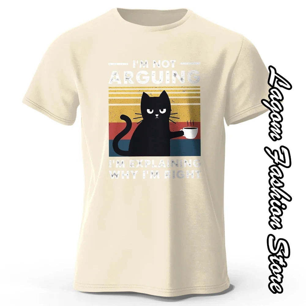 Summer Men I Am Not Arguing Black Cat T-Shirt Fashion Cotton Tops Tees Male Vintage Short Sleeve Clothing Casual Streetwear