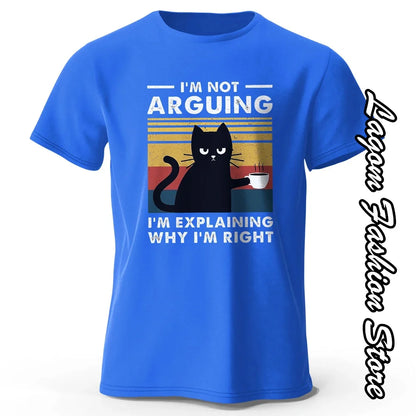 Summer Men I Am Not Arguing Black Cat T-Shirt Fashion Cotton Tops Tees Male Vintage Short Sleeve Clothing Casual Streetwear