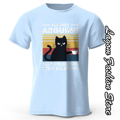 Summer Men I Am Not Arguing Black Cat T-Shirt Fashion Cotton Tops Tees Male Vintage Short Sleeve Clothing Casual Streetwear