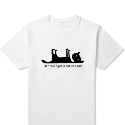 Schrodingers Cat is Dead FUNNY MEN T-SHIRT Science Geek T SHIRT Print Cat Lover Streetwear Black White Cotton Clothes